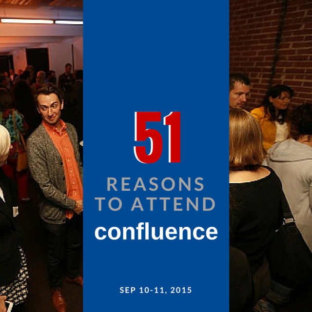 51 reasons to attend Confluence Conference Confluence Conference